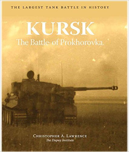 demolishing the myth. the tank battle at prokhorovka,kursk, july 1943: an operational narrative pdf